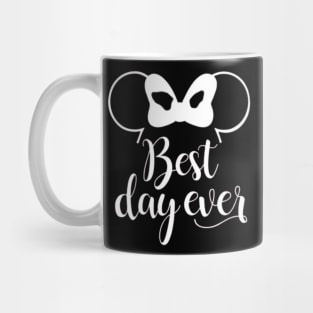 Best day Ever , Birthday ,  for Women, Vacation Shirt, Mug